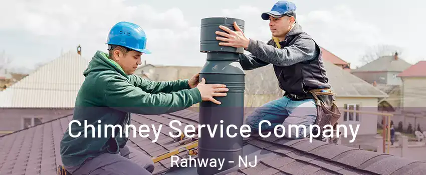  Chimney Service Company Rahway - NJ