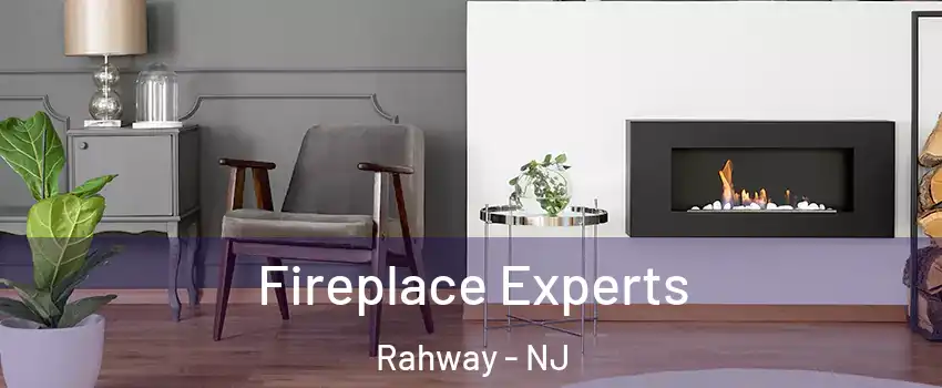  Fireplace Experts Rahway - NJ