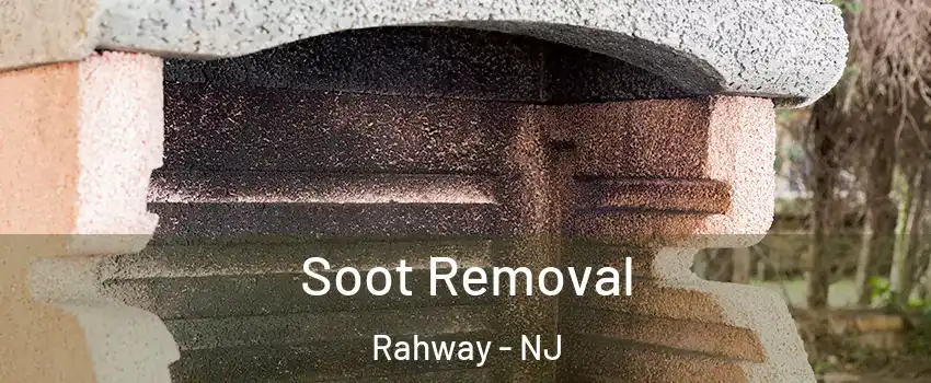  Soot Removal Rahway - NJ